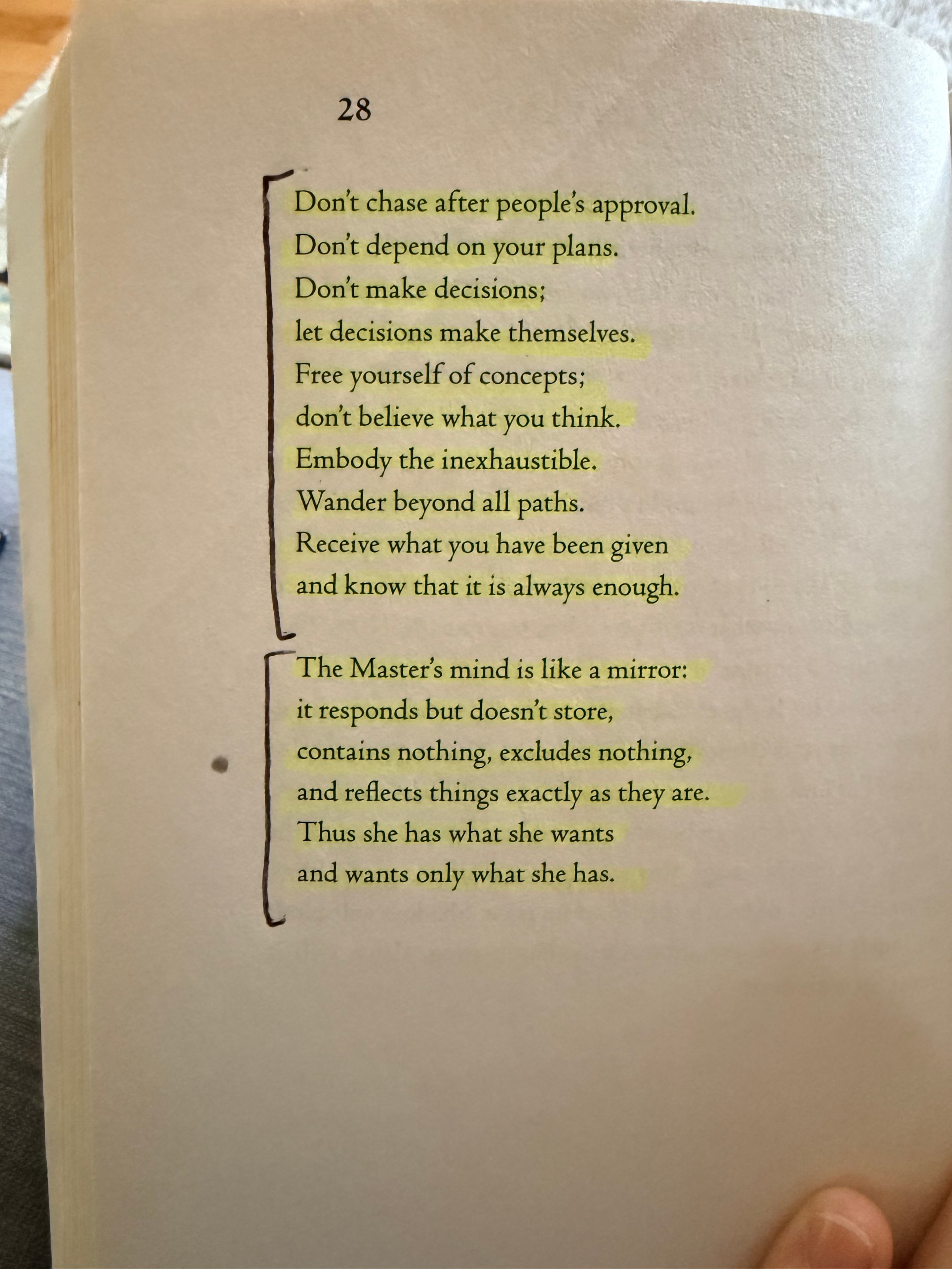 Tao Te Ching page 28 — Don't chase after people's approval. The Master's mind is like a mirror.